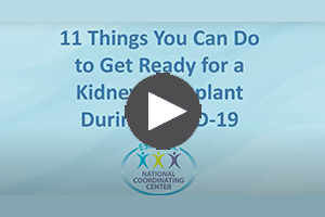 11 Things to Prepare for a Transplant Video with Play Icon